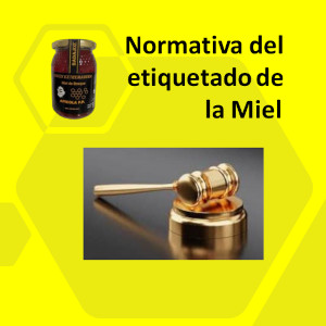 Normativa etiquetado de la Miel en España