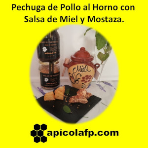 Pechuga de Pollo al Horno con Salsa de Miel y Mostaza.